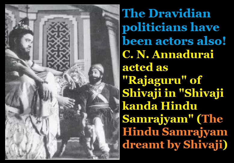 C N Annadurai acted as Guru of Shivaji